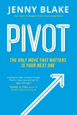 Pivot - Jenny Blake