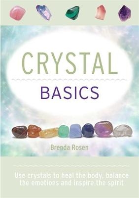 Crystal Basics - Brenda Rosen