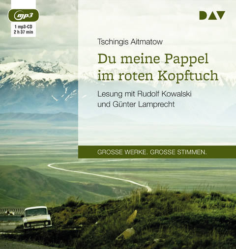 Du meine Pappel im roten Kopftuch - Tschingis Aitmatow