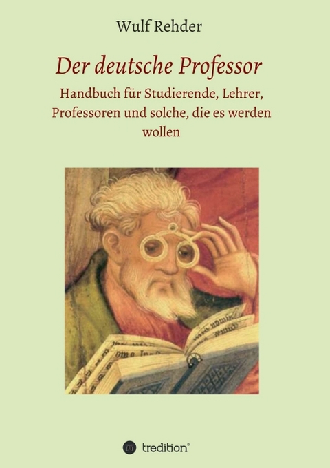 Der deutsche Professor - Wulf Rehder