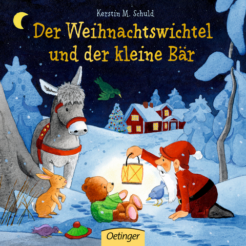 Der Weihnachtswichtel und der kleine Bär - Kerstin M. Schuld