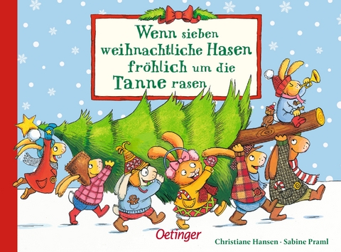 Wenn sieben weihnachtliche Hasen fröhlich um die Tanne rasen - Sabine Praml