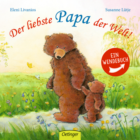 Der liebste Papa der Welt!/ Die liebste Mama der Welt! - Susanne Lütje