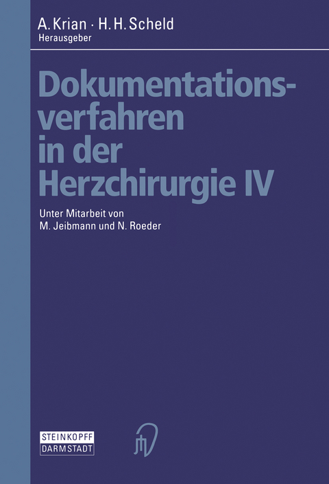 Dokumentationsverfahren in der Herzchirurgie IV - 