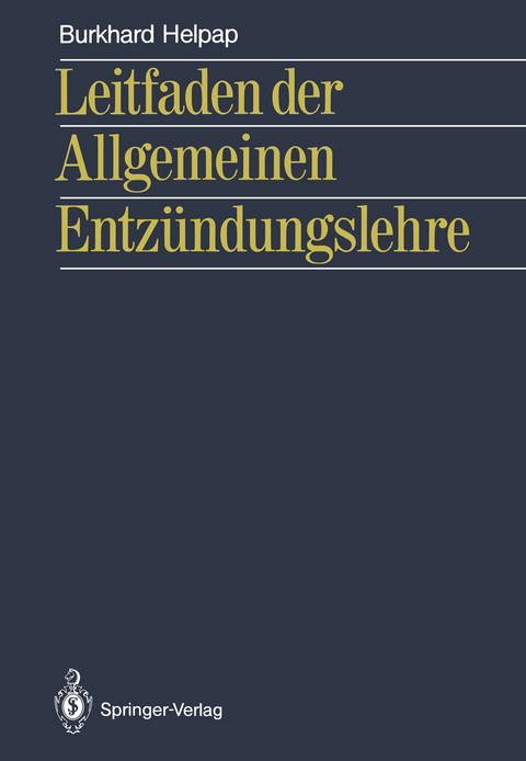 Leitfaden der Allgemeinen Entzündungslehre - Burkhard Helpap