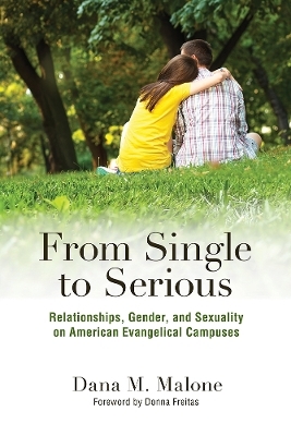 From Single to Serious - Dana M. Malone