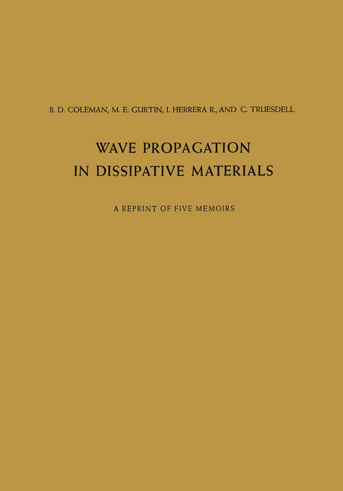 Wave Propagation in Dissipative Materials - B.D. Coleman, M.H. Gurtin, R.I. Herrera, C. Truesdell