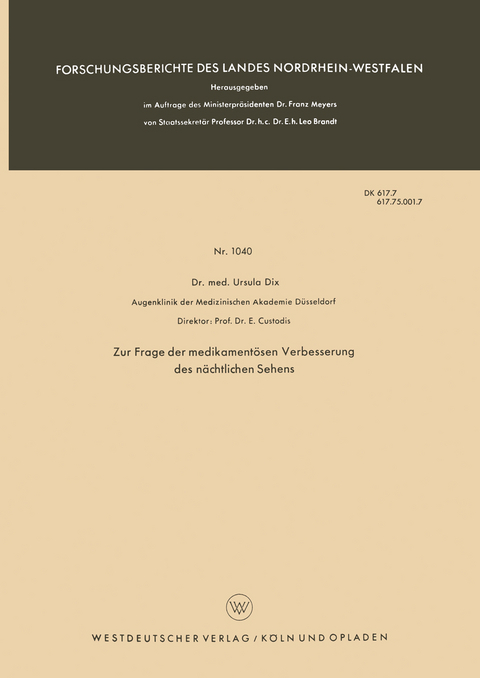 Zur Frage der medikamentösen Verbesserung des nächtlichen Sehens - Ursula Dix