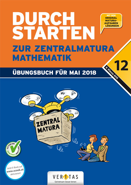 Durchstarten zur Zentralmatura 2018. Mathematik AHS (inkl. E-Book) - Markus Olf