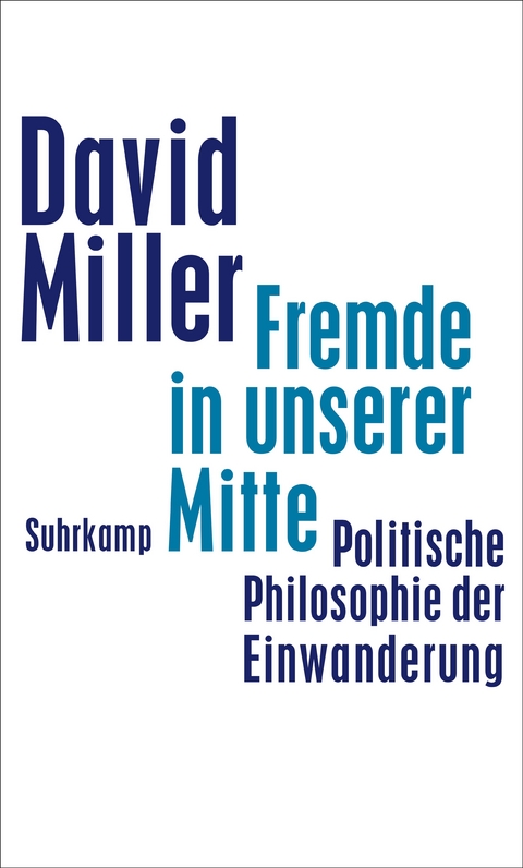 Fremde in unserer Mitte - David Miller