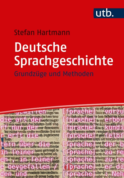 Deutsche Sprachgeschichte - Stefan Hartmann