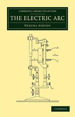 The Electric Arc - Hertha Ayrton