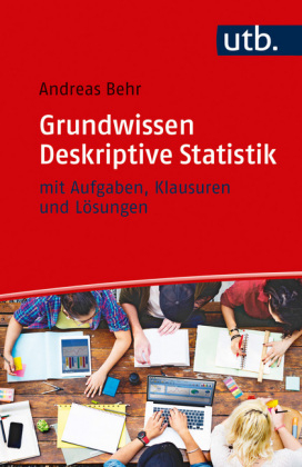 Grundwissen Deskriptive Statistik - Andreas Behr