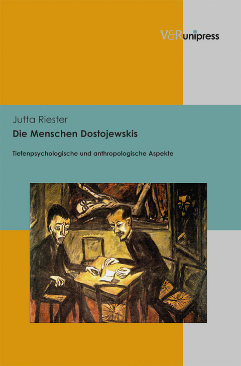 Die Menschen Dostojewskis - Jutta Riester