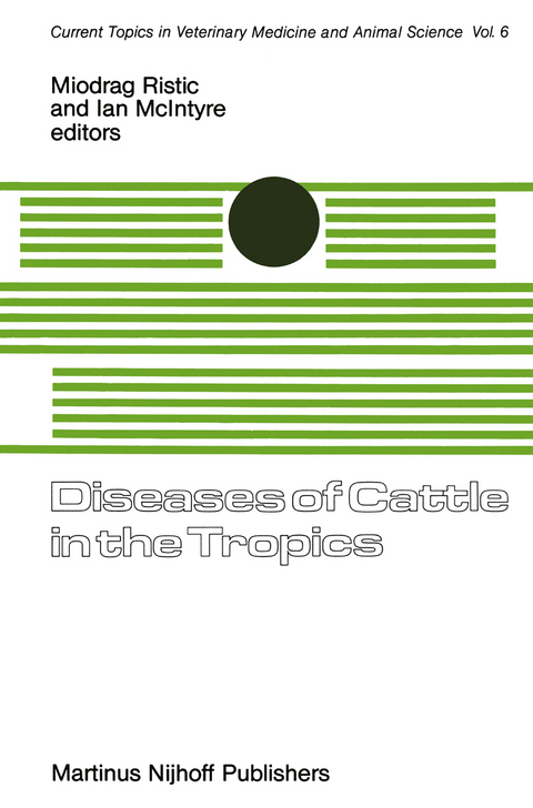 Diseases of Cattle in the Tropics - Miodrag Ristic