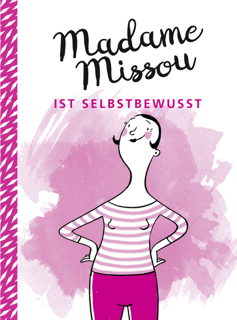 Madame Missou ist selbstbewusst - Madame Missou