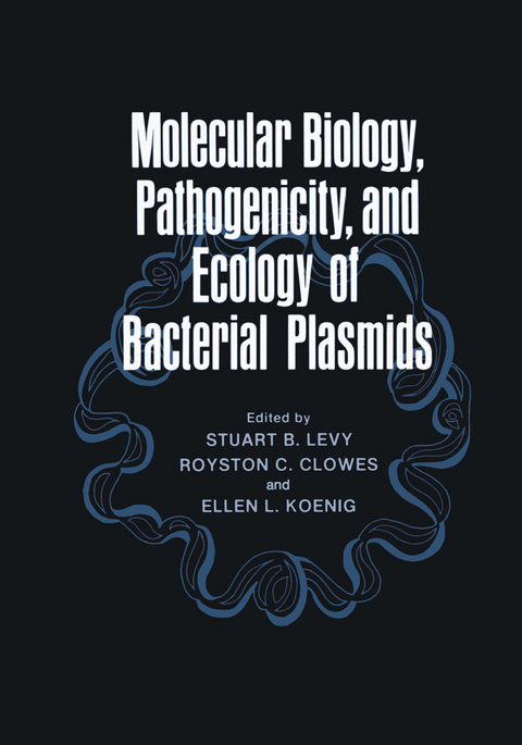 Molecular Biology, Pathogenicity, and Ecology of Bacterial Plasmids - 