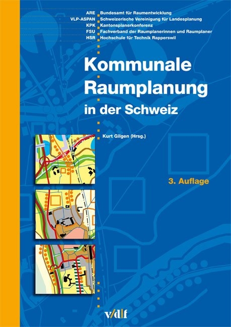 Kommunale Raumplanung in der Schweiz - 