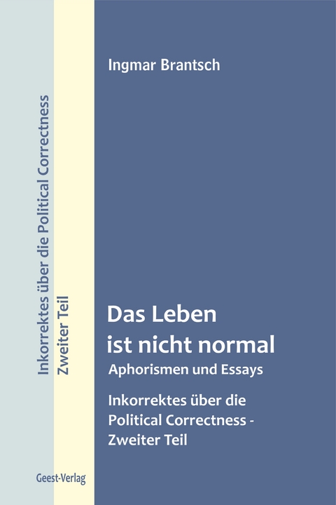 Das Leben ist nicht normal - Ingmar Brantsch