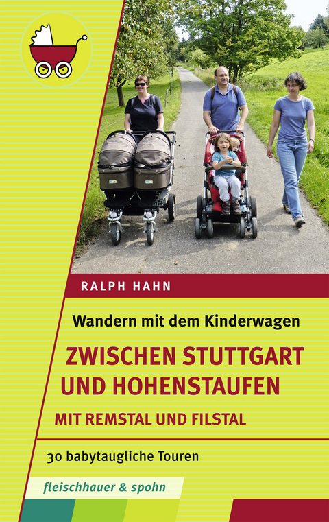 Wandern mit dem Kinderwagen – zwischen Stuttgart und Hohenstaufen - Dr. Ralph Hahn