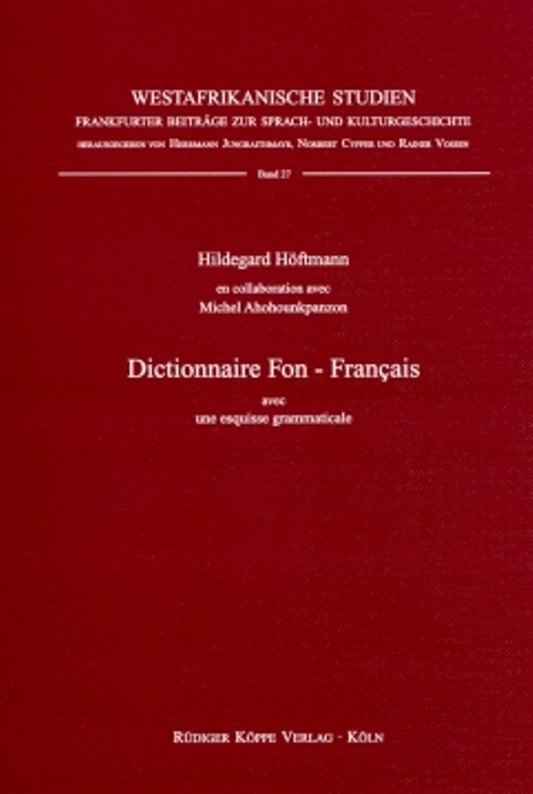 Dictionnaire Fon–Français / Français–Fon - Hildegard Höftmann