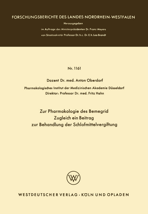 Zur Pharmakologie des Bemegrid Zugleich ein Beitrag zur Behandlung der Schlafmittelvergiftung - Anton Oberdorf