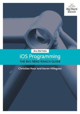 iOS Programming - Christian Keur, Aaron Hillegass