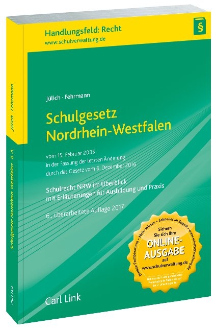 Schulgesetz Nordrhein-Westfalen - Christian Jülich, Joachim Fehrmann