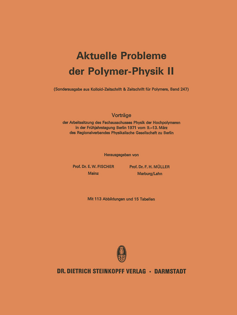 Vorträge der Arbeitssitzung des Fachausschusses Physik der Hochpolymeren in der Frühjahrstagung Berlin 1971 vom 9.–13. März des Regionalverbandes Physikalische Gesellschaft zu Berlin - 