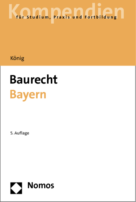 Baurecht Bayern - Helmut König