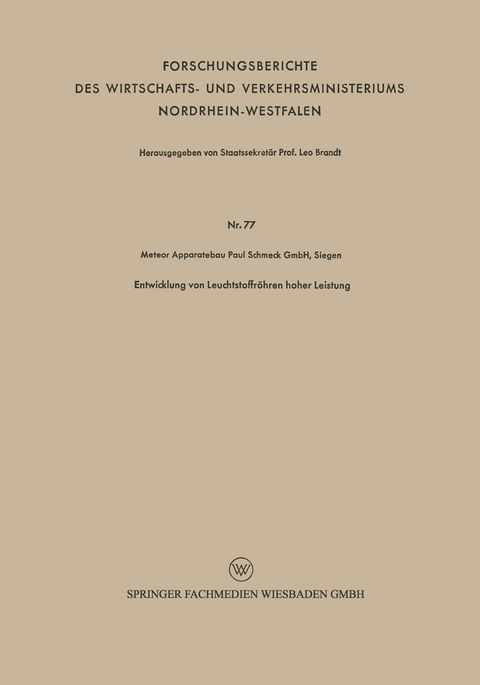 Entwicklung von Leuchtstoffröhren hoher Leistung - Siegen Meteor Apparatebau Paul Schmeck GmbH