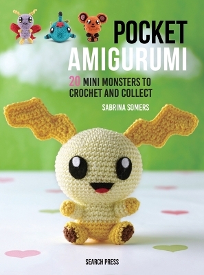 Pocket Amigurumi - Sabrina Somers