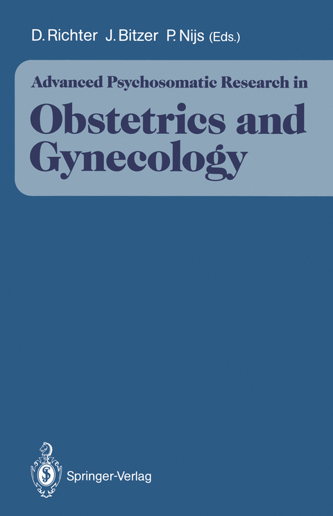 Advanced Psychosomatic Research in Obstetrics and Gynecology - 