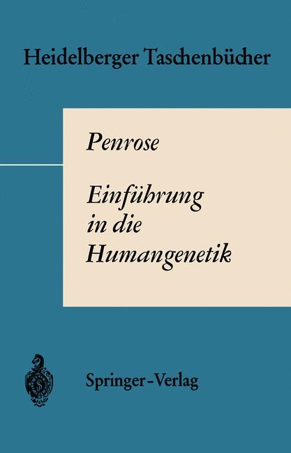 Einf Hrung in Die Humangenetik. - Lionel S Penrose