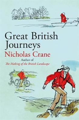 Great British Journeys - Nicholas Crane