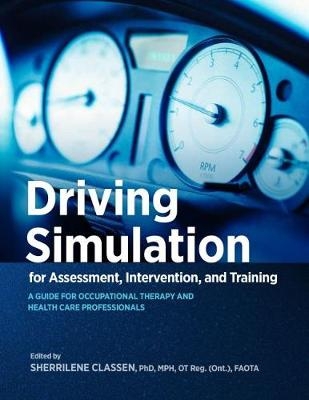 Driving Simulation for Assessment, Intervention, and Training - 