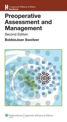 Preoperative Assessment and Management - BobbieJean Sweitzer