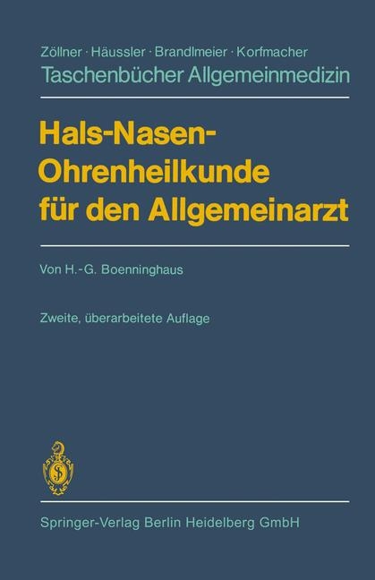 Hals-Nasen-Ohrenheilkunde für den Allgemeinarzt - H. - G. Boenninghaus