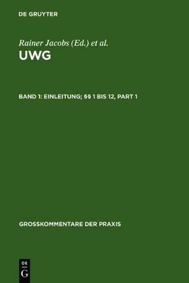 UWG / Einleitung; §§ 1 bis 12