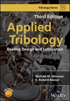 Applied Tribology - Michael M. Khonsari, E. Richard Booser