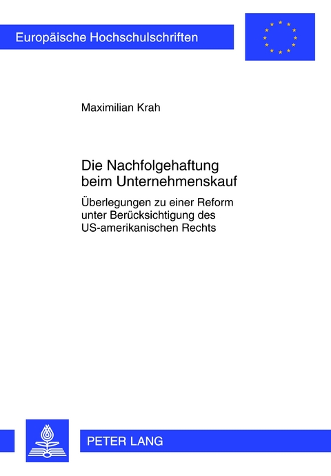 Die Nachfolgehaftung beim Unternehmenskauf - Maximilian Krah