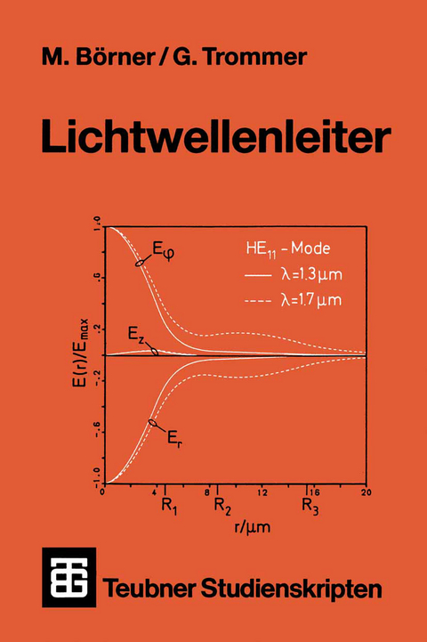 Lichtwellenleiter - Manfred Börner, Gert Trommer