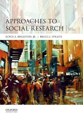 Approaches to Social Research -  Singleton,  Straits