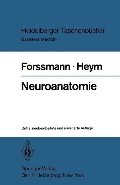 Neuroanatomie - W G Forssmann, C Heym