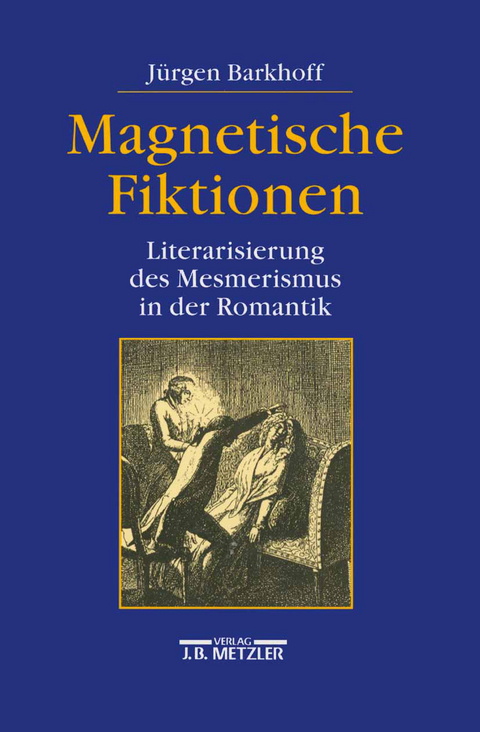 Magnetische Fiktionen - Jürgen Barkhoff