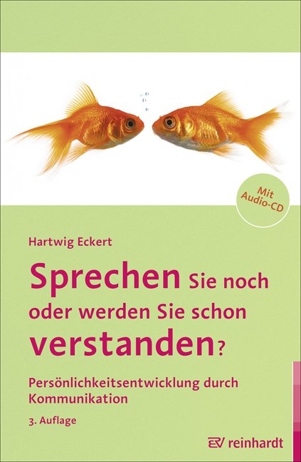 Sprechen Sie noch oder werden Sie schon verstanden? - Hartwig Eckert