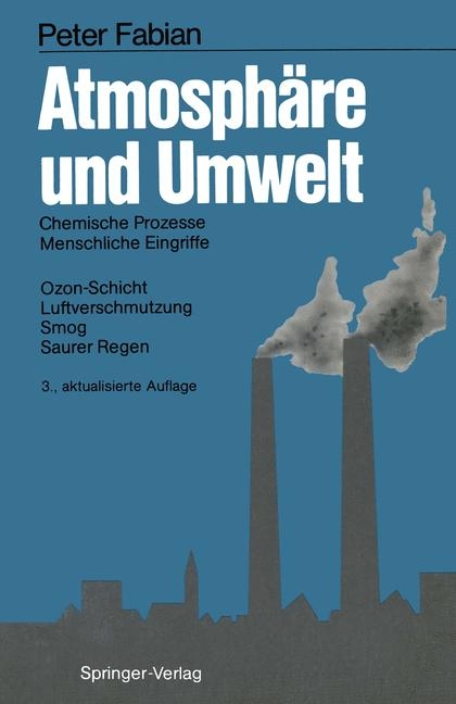 Atmosphäre und Umwelt - Peter Fabian