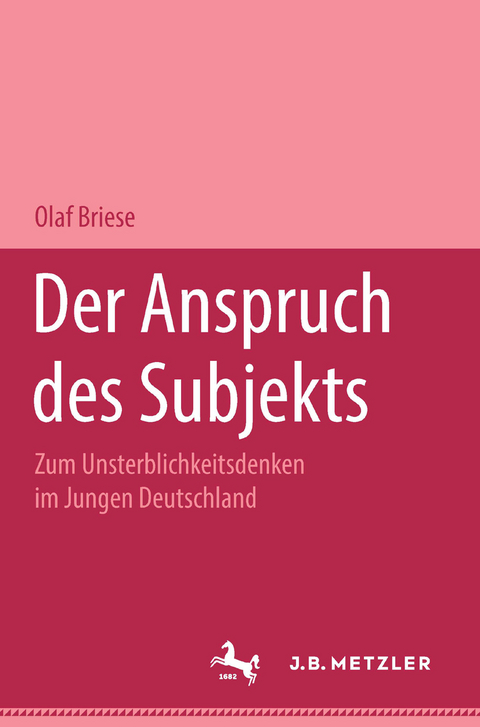 Der Anspruch des Subjekts - Olaf Briese