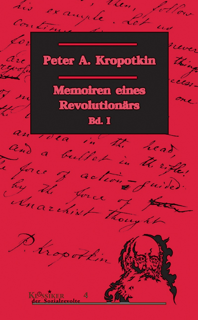 Memoiren eines Revolutionärs / Memoiren eines Revolutionärs Bd. 1 - Peter A. Kropotkin