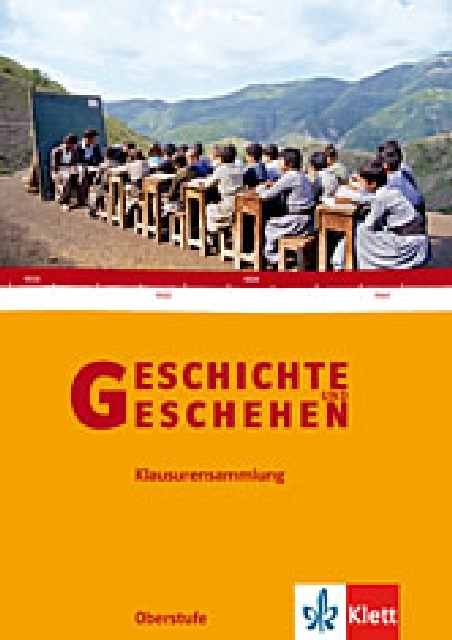 Geschichte und Geschehen - Oberstufe / Klausurensammlung auf CD-ROM